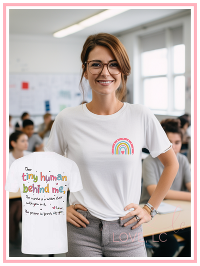 Dear Tiny Person Behind Me Tee