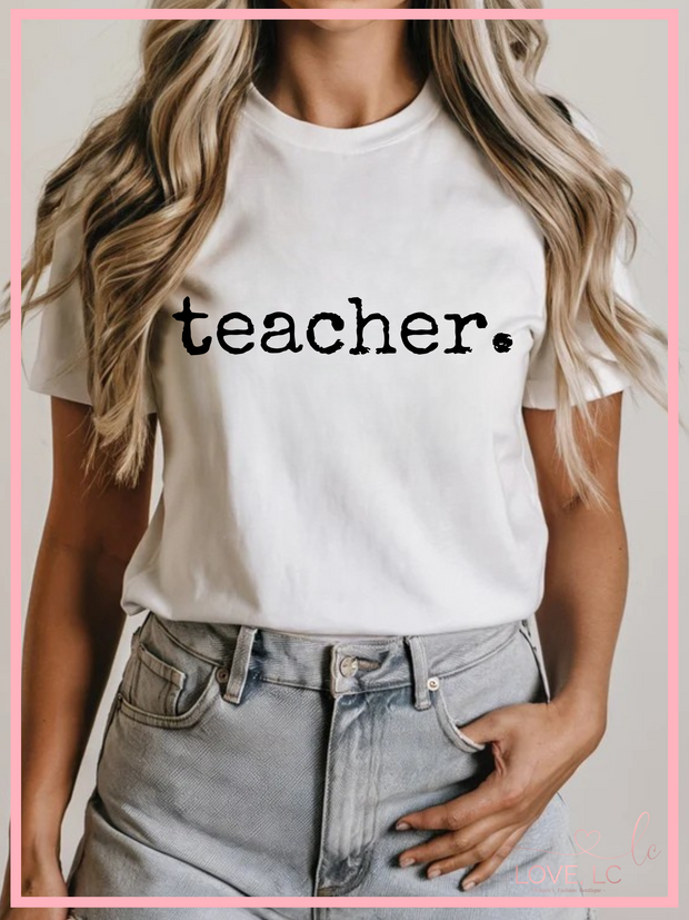 Teacher. T-Shirt