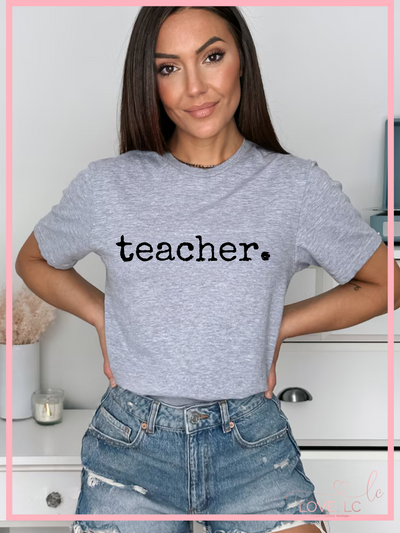 Teacher. T-Shirt