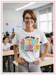 Last Day Autographs T-Shirt