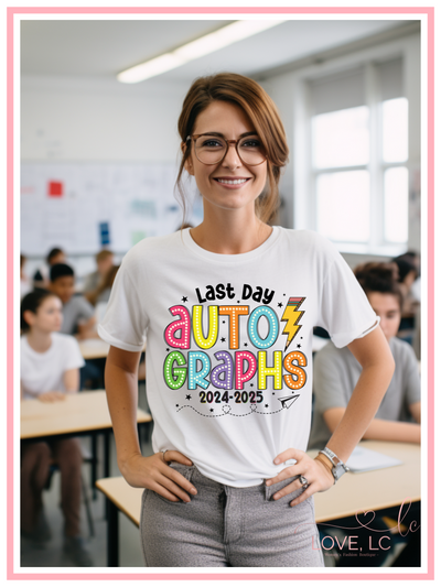Last Day Autographs T-Shirt