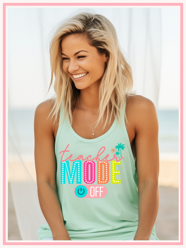 Teacher Mode Off Tank Top