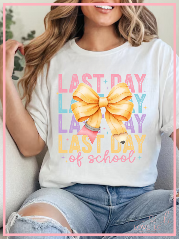Last Day of School Tee