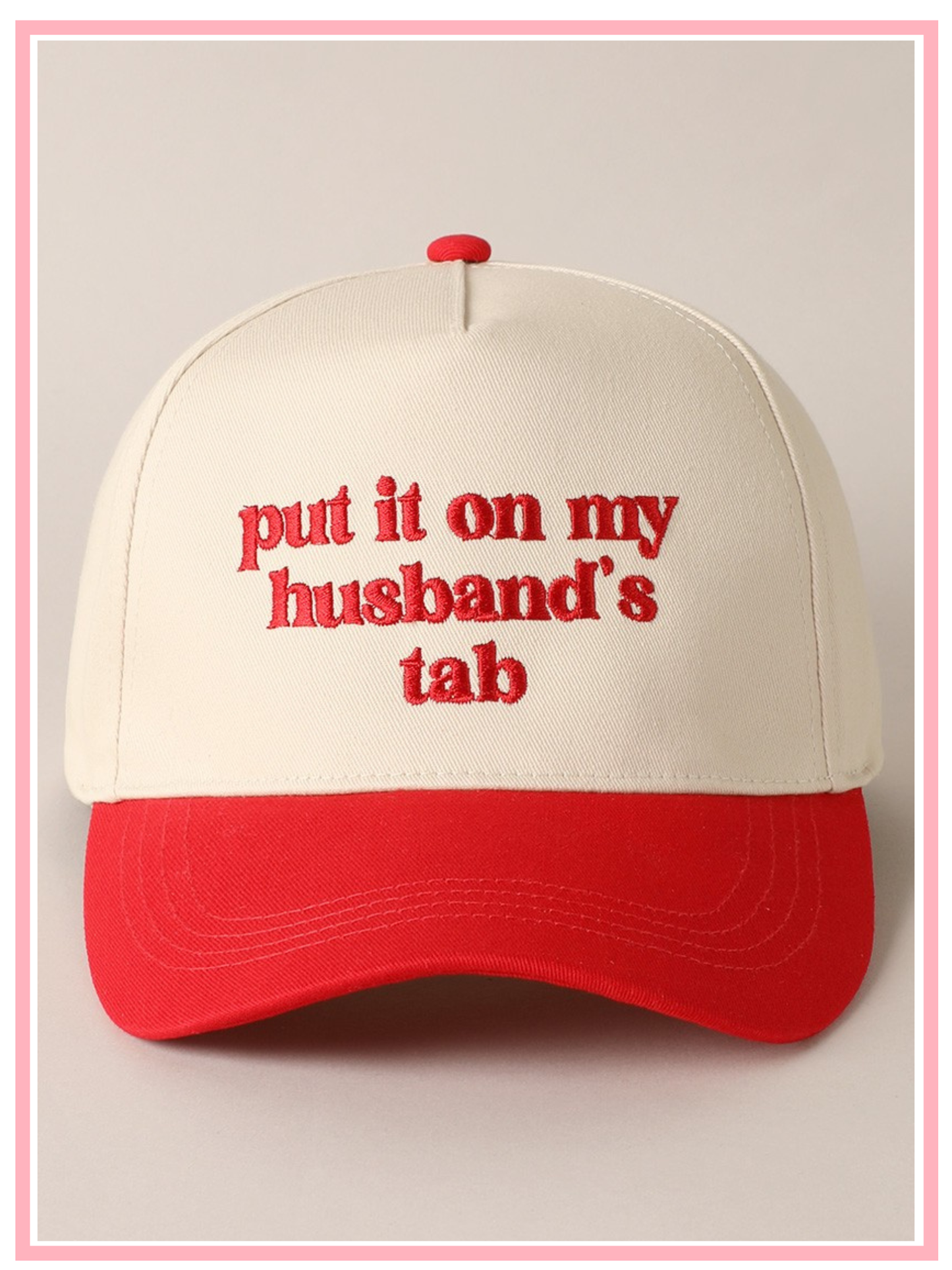 Put it on my husbands Tab Trucker hat