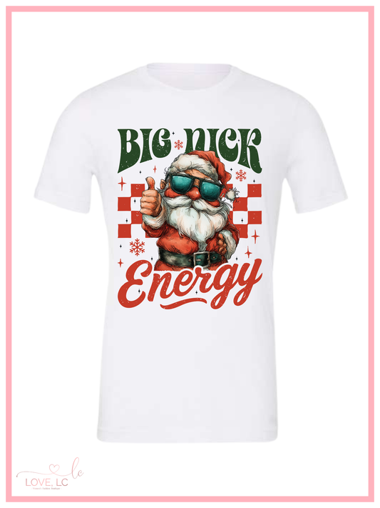 Big Nick Energy Tee