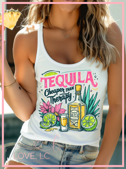 Tequila Cheaper Than Therapy
