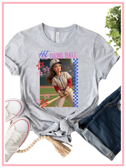 Hit The dang Ball