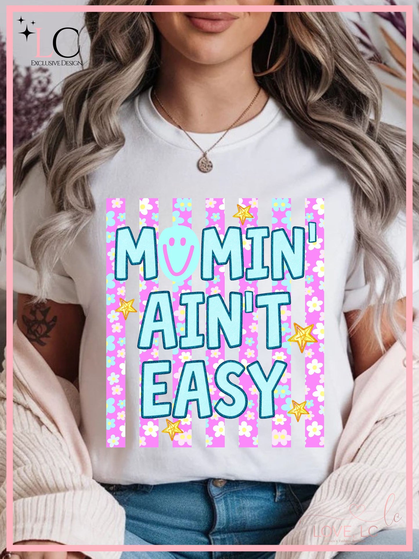Mommin' Ain't Easy